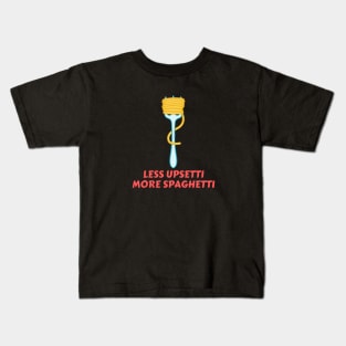 Less Upsetti More Spaghetti | Pasta Pun Kids T-Shirt